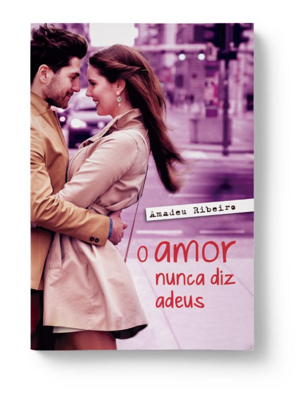 o_amor_nunca_diz_adeus